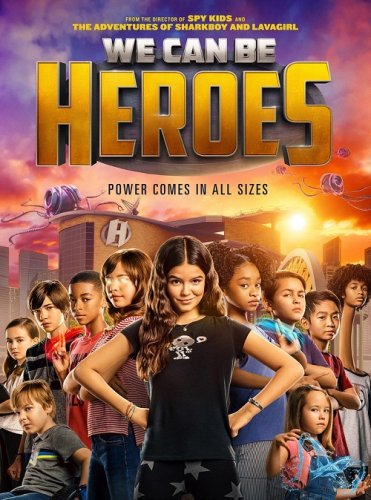 Мы можем стать героями / We Can Be Heroes (2020) WEB-DL 1080p от селезень | Netflix