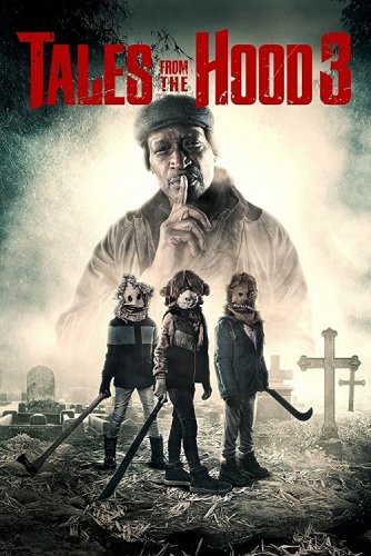 Постер к фильму Истории квартала 3 / Истории из морга 3 / Tales from the Hood 3 (2020) BDRip 720p от селезень | iTunes