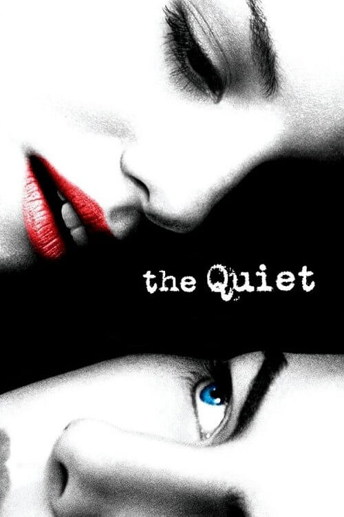 Постер к фильму Душа тишины / The Quiet (2005) WEB-DLRip-AVC от DoMiNo & селезень | P, P2 | Open Matte